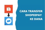 cara transfer ShopeePay ke DANA