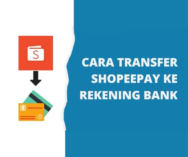 cara transfer shopeepay ke rekening bank
