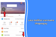 Cara Melihat Username ShopeePay Dengan Mudah