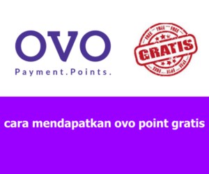 Cara Mendapatkan OVO Point Gratis Dijamin Berhasil Cara Mendapatkan OVO Point Gratis Dijamin Berhasil