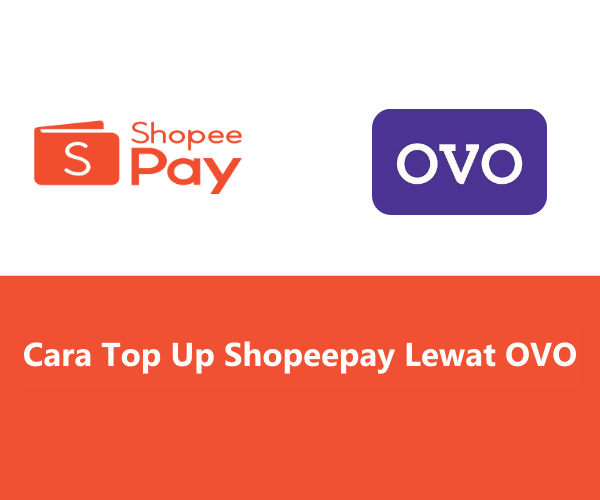Cara Top Up ShopeePay Lewat OVO Tanpa Biaya Admin