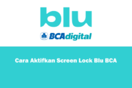 Cara Aktifkan Screen Lock Blu BCA