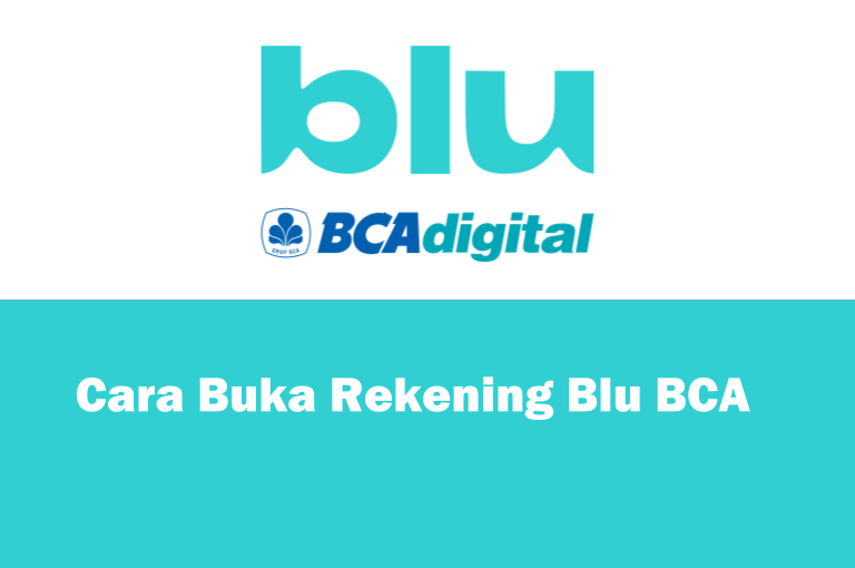 Cara Buka Rekening Blu BCA