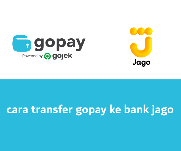 cara transfer gopay ke bank jago