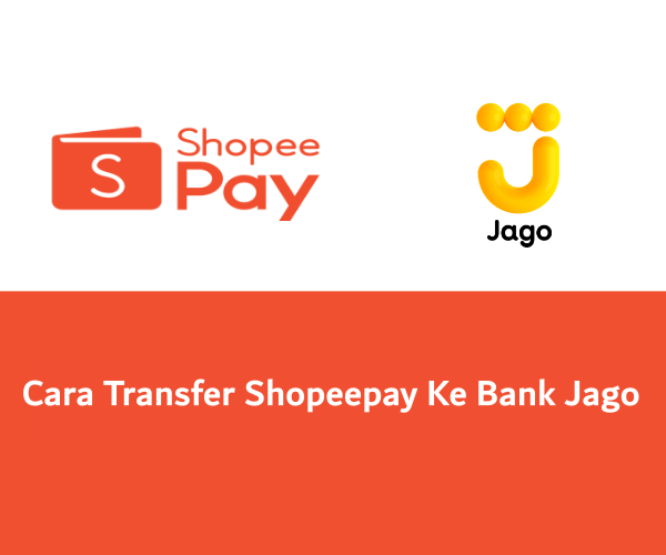 cara transfer shopeepay ke bank jago