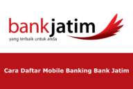 Syarat dan Tata Cara Daftar Mobile Banking Bank Jatim
