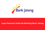 Cara Mengatasi Lupa Password Internet Banking Bank Jateng