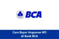 Cara Bayar Angsuran BFI Lewat M Banking BCA