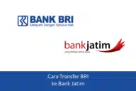 Cara Transfer BRI ke Bank Jatim