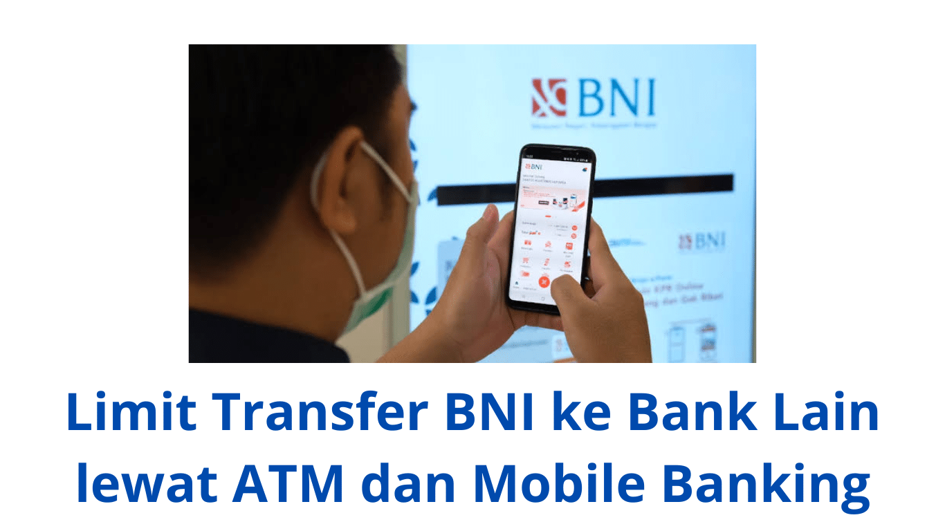 limit transfer bni ke bank lain
