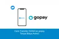 Cara Transfer DANA ke GoPay Tanpa Biaya Admin